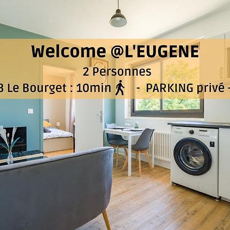 L'Eugene - 10Min Du Rer B Le Bourget, Parking, Wifi Διαμέρισμα Drancy Εξωτερικό φωτογραφία